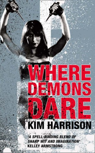 Where Demons Dare (Rachel Morgan 6)