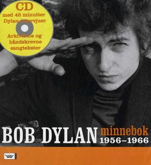 "Bob Dylan minnebok - 1956-1966" av Robert Santelli