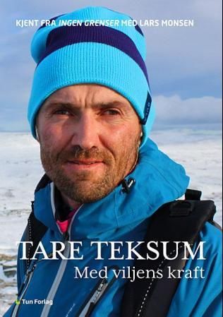 "Med viljens kraft" av Tare Teksum