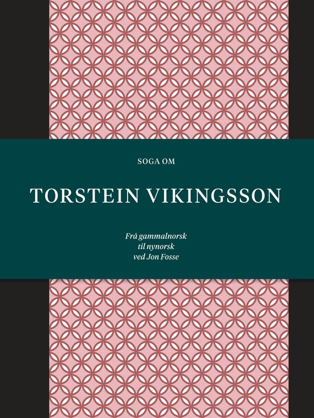 "Soga om Torstein Vikingsson" av Jon Fosse
