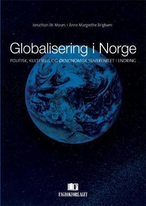"Globalisering i Norge politisk, kulturell og øknonomisk suverenitet i endring" av Jonathon W. Moses