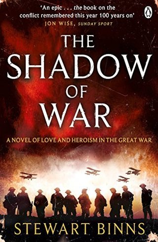 The Shadow of War - The Great War Series Book 1