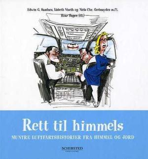 "Rett til himmels - muntre luftfartshistorier fra himmel og jord" av Edwin G. Sandnes