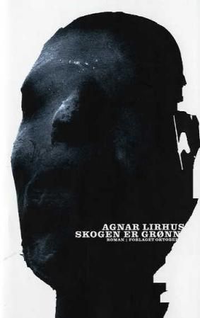 Skogen er grønn - roman