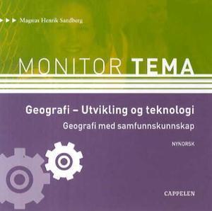 "Monitor tema - utvikling og teknologi : geografi med samfunnskunnskap" av Magnus Henrik Sandberg