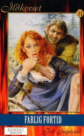 "Farlig fortid" av Frid Ingulstad