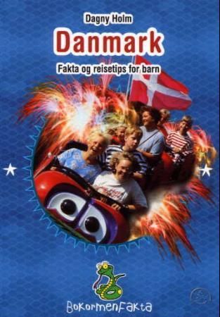Danmark - fakta og reisetips for barn