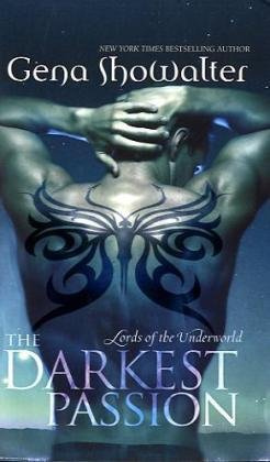 "The Darkest Passion (Lords of the Underworld Book 5) (MIRA)" av Gena Showalter