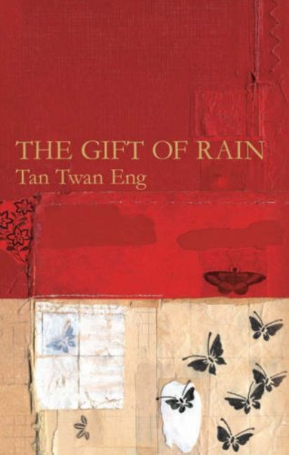 "The Gift of Rain" av Tan Twan Eng