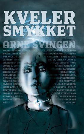 "Kvelersmykket" av Arne Svingen