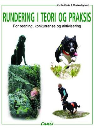 "Rundering i teori og praksis for redning, konkurranse og aktivisering" av Morten Egtvedt