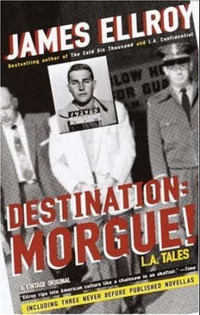 Destination: morgue! - L.A. tales