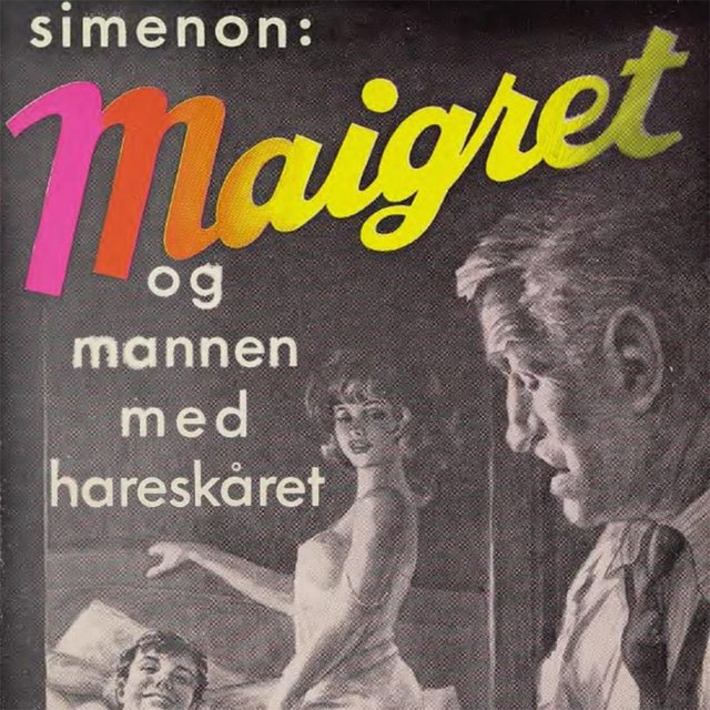 "Maigret og mannen med hareskåret" av Georges Simenon
