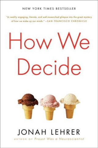 "How We Decide" av Jonah Lehrer