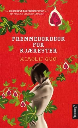 "Fremmedordbok for kjærester" av Xiaolu Guo