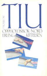 Tiu - en oppholdsbok