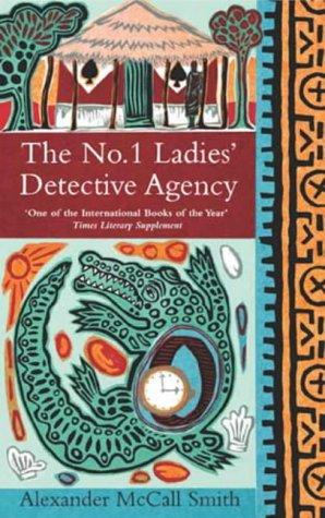 "The No.1 Ladies' Detective Agency" av Alexander McCall Smith