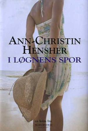"I løgnens spor" av Ann-Christin Hensher