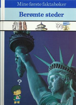 "Mine første faktabøker berømte steder"