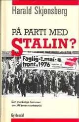 På parti med Stalin?