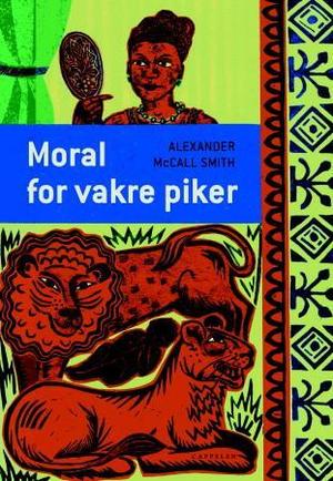 "Moral for vakre piker" av Alexander McCall Smith