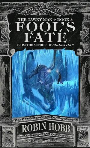 "Fool's Fate Book 3 of the Tawny Man" av Robin Hobb