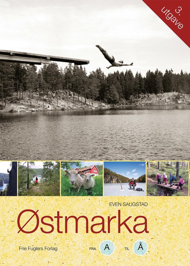 "Østmarka fra a til å" av Even Saugstad