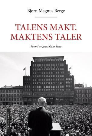 "Talens makt - maktens taler" av Bjørn Magnus Berge
