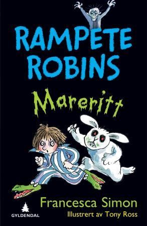 "Rampete Robins mareritt" av Francesca Simon