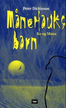 "Månehauks barn - bok 2" av Peter Dickinson