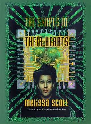 "The Shapes of Their Hearts" av Melissa Scott