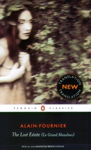 The Lost Estate (Le Grand Meaulnes) (Penguin Classics)