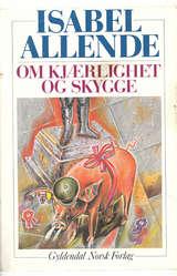 "Om kjærlighet og skygge - roman" av Isabel Allende