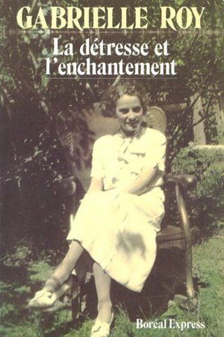La detresse et l'enchantement (French Edition)