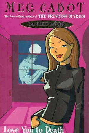 The Mediator 1 - Love You to Death