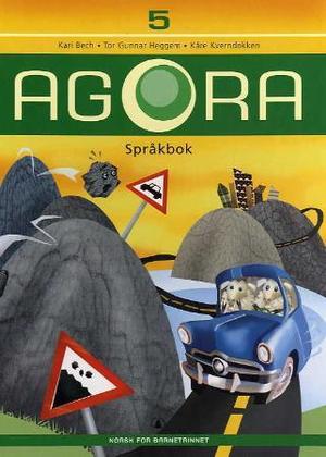 "Agora 5 - språkbok : norsk for barnetrinnet" av Kari Bech