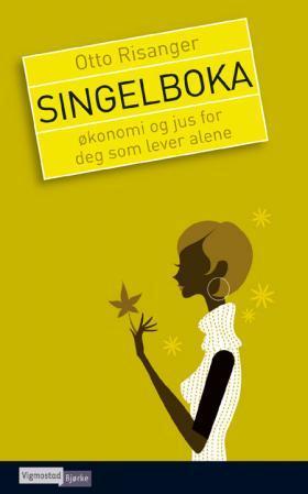 Singelboka - økonomi og jus for deg som lever alene