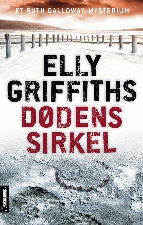 "Dødens sirkel - et Ruth Galloway-mysterium" av Elly Griffiths
