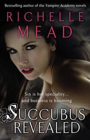 "Succubus revealed" av Richelle Mead