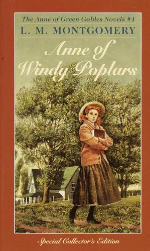 Anne of Windy Poplars (Anne of Green Gables Novels (Pb))