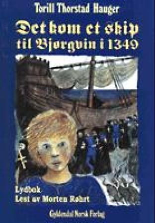 Det kom et skip til Bjørgvin i 1349