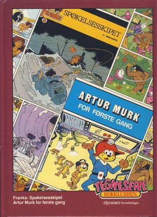 Spøkelsesskipet ; For første gang : Athur Murk - Franka :