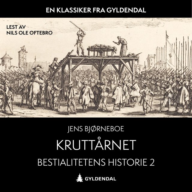 "Bestialitetens historie - Kruttårnet" av Jens Bjørneboe