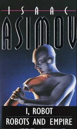 "I, robot ; Robots and empire" av Isaac Asimov