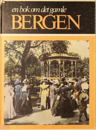 En bok om det gamle Bergen