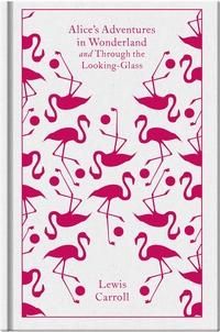 "Alice's adventures in wonderland ; Through the looking glass" av Lewis Carroll