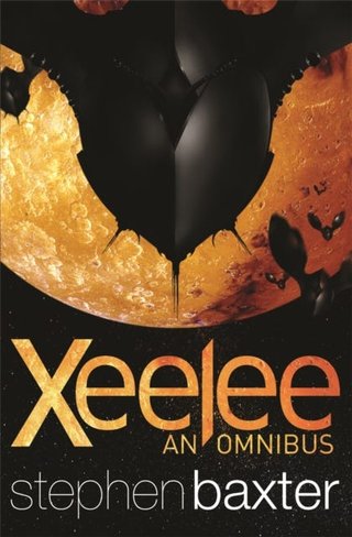 "Xeelee - an omnibus" av Stephen Baxter