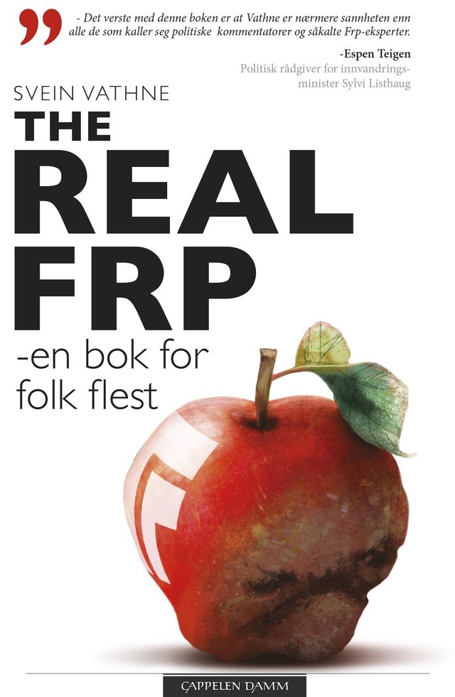 "The real FrP - en bok for folk flest" av Svein Vathne