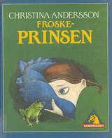 "Froskeprinsen" av Christina Andersson