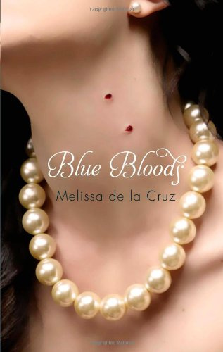 "Blue Bloods" av Melissa de la Cruz
